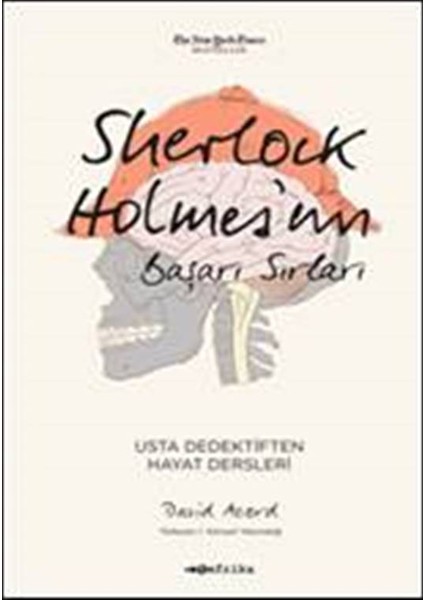 Sherlock Holmes’un Başarı Sırları
Usta Dedektiften Hayat Dersleri