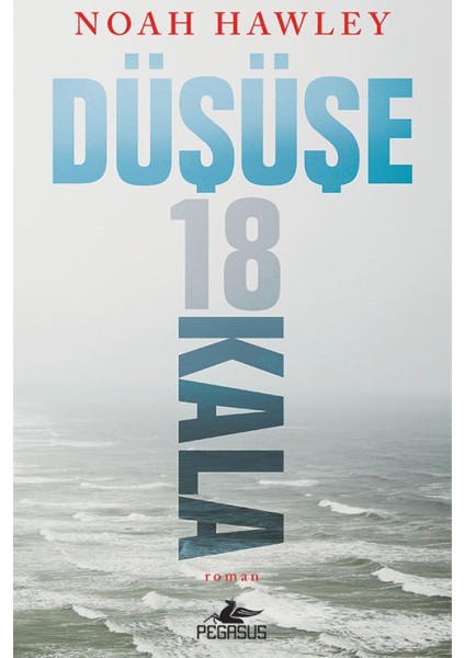 Düşüşe 18 Kala - Noah Hawley
