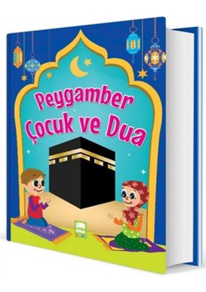 Peygamber Çocuk Ve Dua