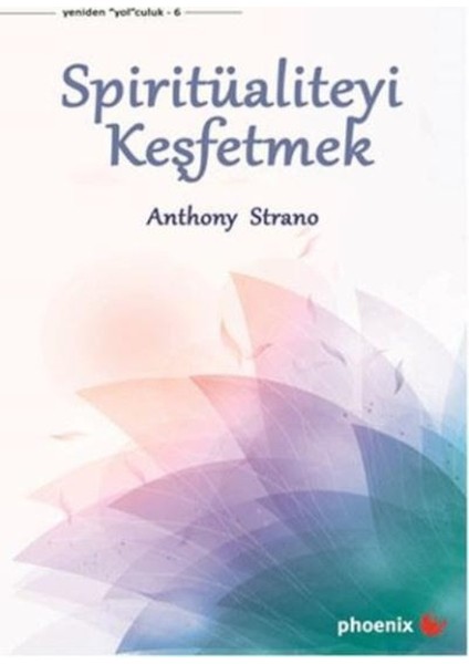 Spiritüaliteyi Keşfetmek