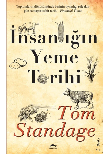 İnsanlığın Yeme Tarihi-Tom Standage