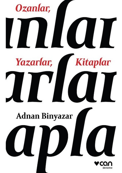 Ozanlar, Yazarlar, Kitaplar - Adnan Binyazar