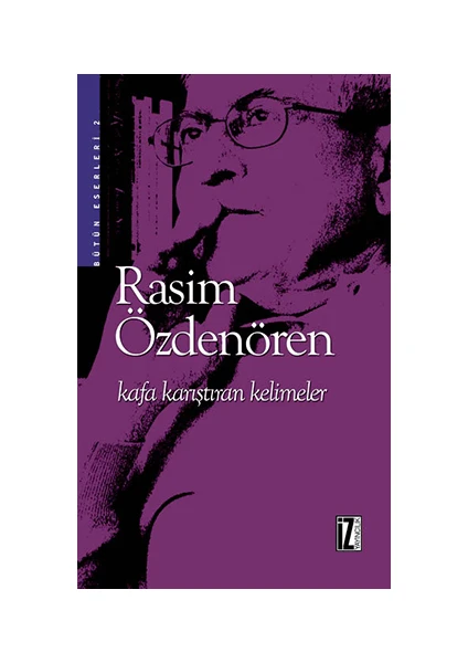 Kafa Karıştıran Kelimeler - Rasim Özdenören