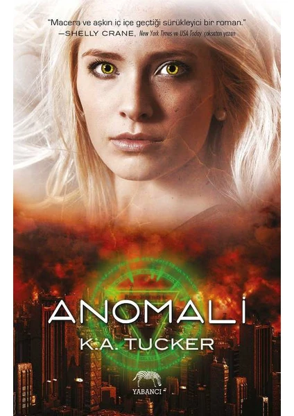 Anomali - K. A. Tucker