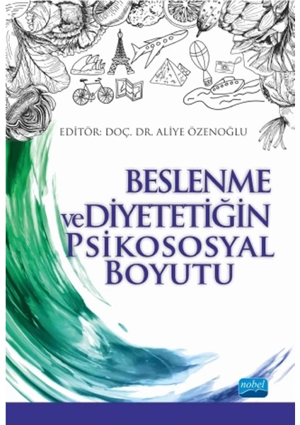 Beslenme Ve Diyetetiğin Psikososyal Boyutu