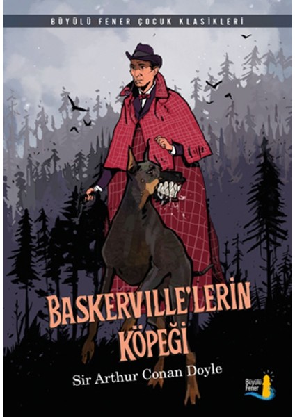 Baskerville’lerin Köpeği - Sir Arthur Conan Doyle