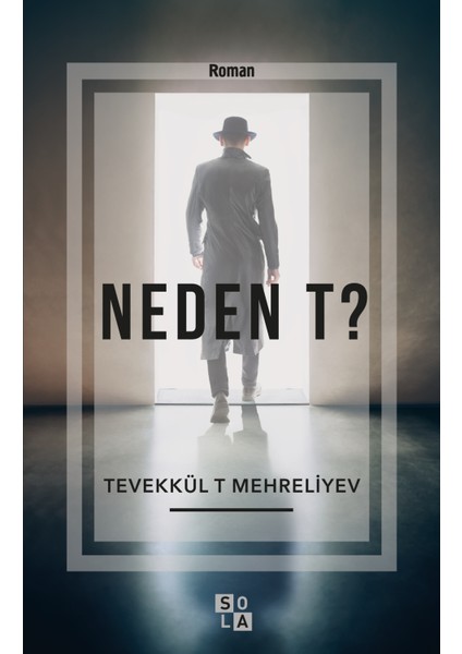 Neden T?