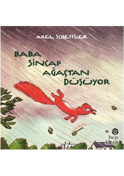 Baba Sincap Ağaçtan Düşüyor