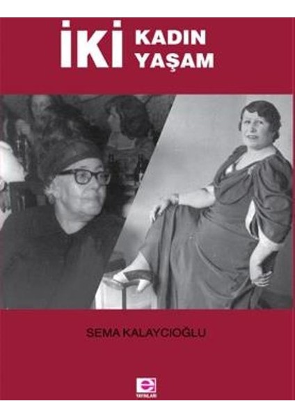 İki Kadın İki Yaşam