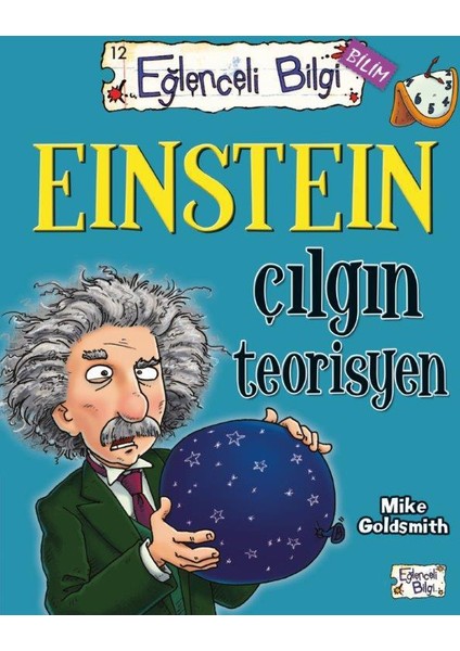 Einstein Çılgın Teorisyen