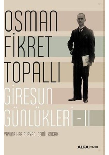 Giresun Günlükleri 2 - Osman Fikret Topallı
