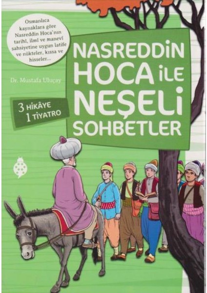 Nasreddin Hoca İle Neşeli Sohbetler 4 Kitap Takım - Mustafa Uluçay