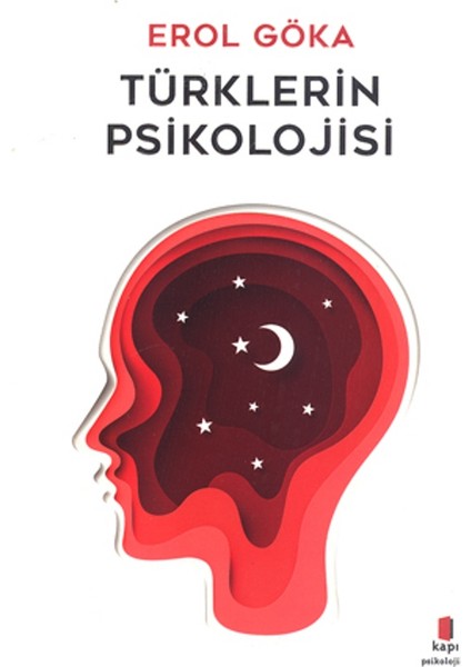 Türklerin Psikolojisi - Erol Göka