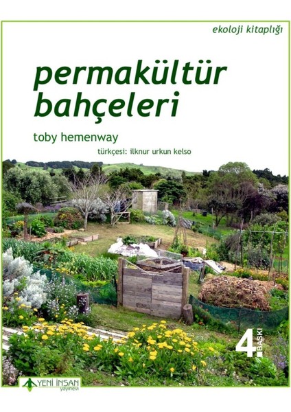 Permakültür Bahçeleri - Toby Hemenway