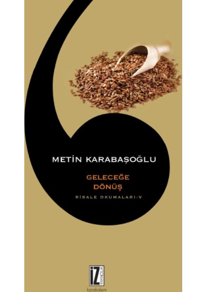 Risale Okumaları V: Geleceğe Dönüş