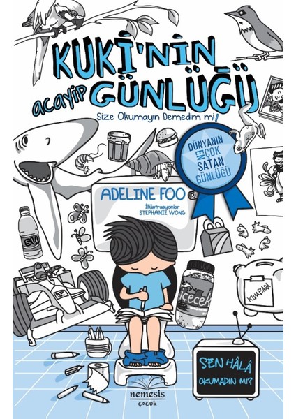 Kuki’nin Acayip Günlüğü : Size Okumayın Demedim Mi! -1- (Ciltli)