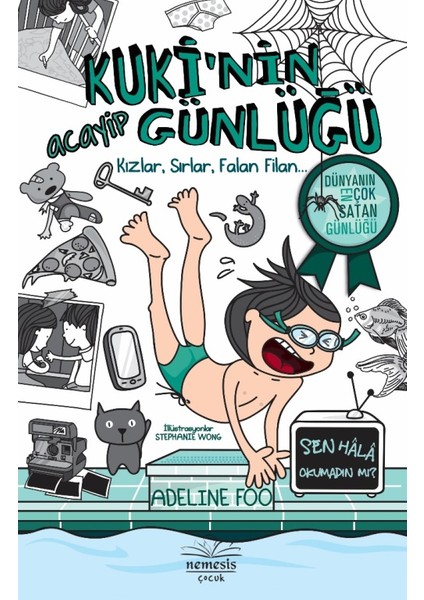 Kuki’nin Acayip Günlüğü : Kızlar, Sırlar, Falan Filan… -2- (Ciltli)