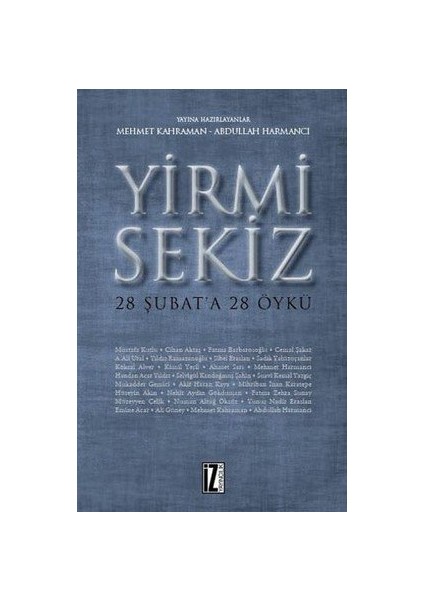 Yirmi Sekiz(28 Şubat'a 28 Öykü)