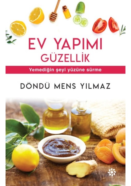 Ev Yapımı Güzellik