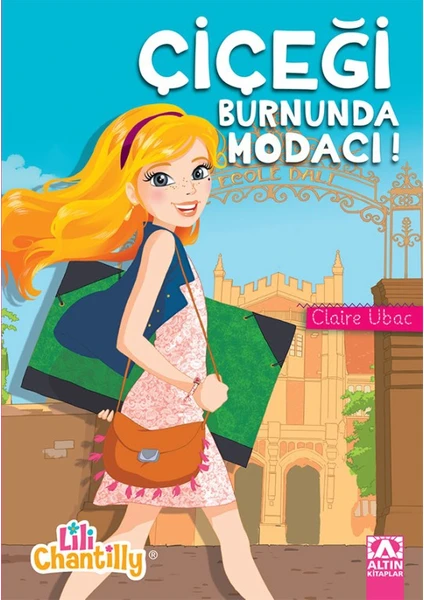 Çiçeği Burnunda Modacı - Lili Chantilly