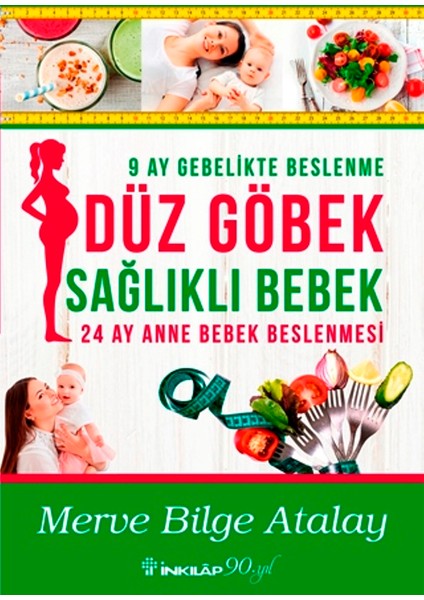 Düz Göbek Sağlıklı Bebek - Merve Bilge Atalay