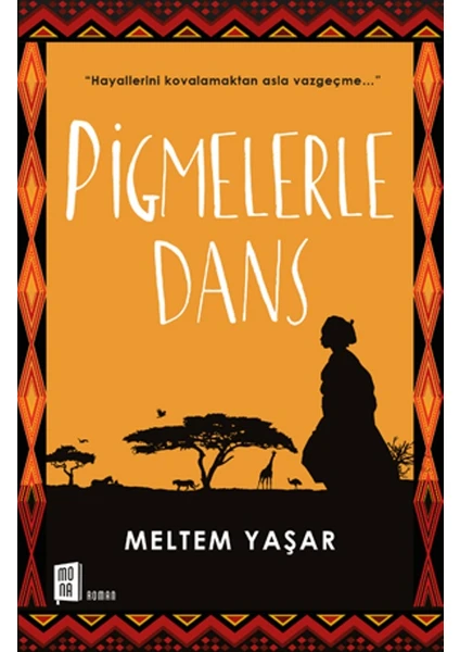 Pigmelerle Dans - Meltem Yaşar