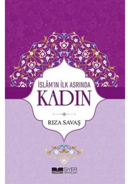 İslam'ın İlk Asrında Kadın