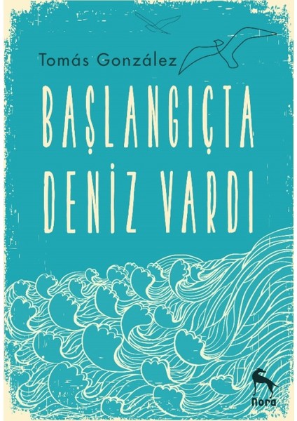 Başlangıçta Deniz Vardı