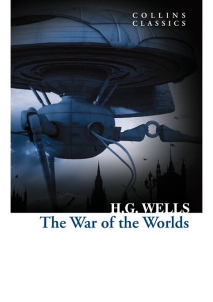 The War Of The Worlds (Collins Classics)