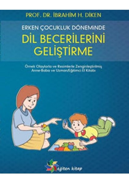 Erken Çocukluk Döneminde Dil Becerilerini Geliştirme