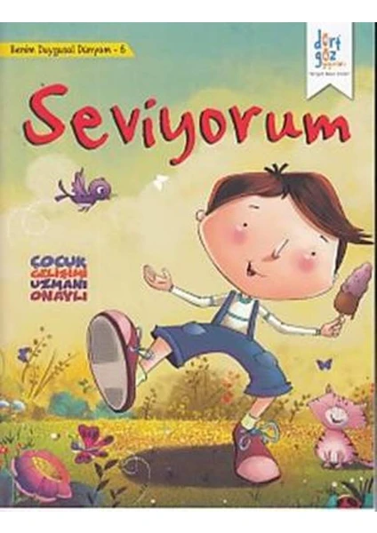 Benim Duygusal Dünyam 6 : Seviyorum