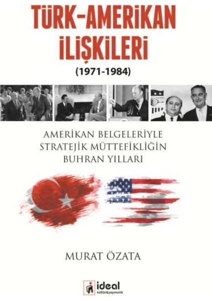 Türk-Amerikan İlişkileri 1971-1984