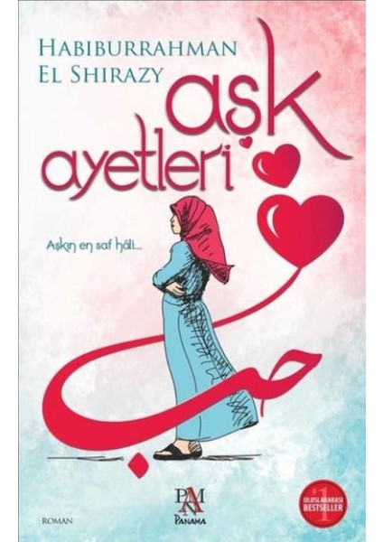 Aşk Ayetleri:Aşkın En Saf Hali - Habiburrahman El Shirazy