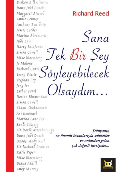 Sana Tek Bir Şey Söyleyebilecek Olsaydım