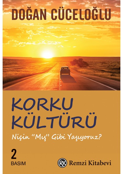 Korku Kültürü - Doğan Cüceloğlu