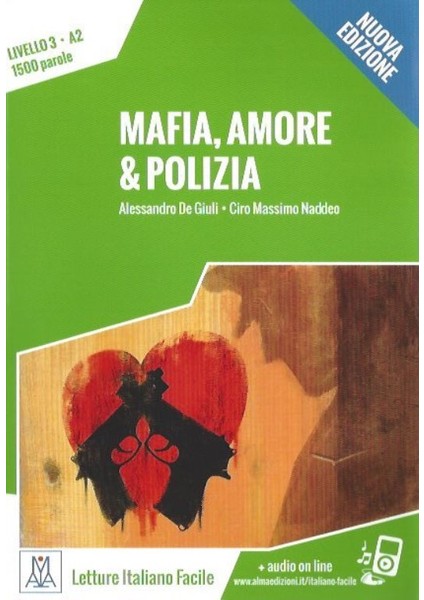 Alma Edizioni Mafia, Amore & Polizia +Audio Online (A2) Nuova Edizione