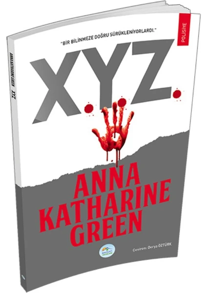 X.Y.Z. Polisiye - Anna Katharine Green