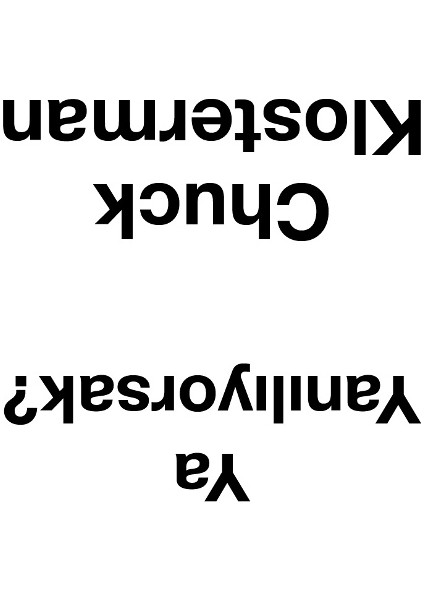 Ya Yanılıyorsak? - Chuck Klosterman