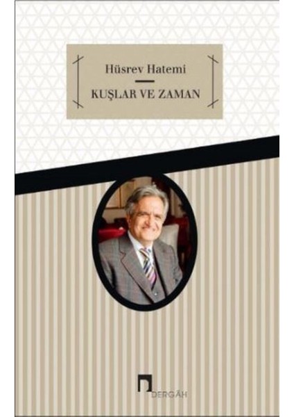 Kuşlar ve Zaman - Hüsrev Hatemi