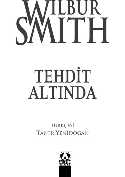 Tehdit Altında - Wilbur Smith