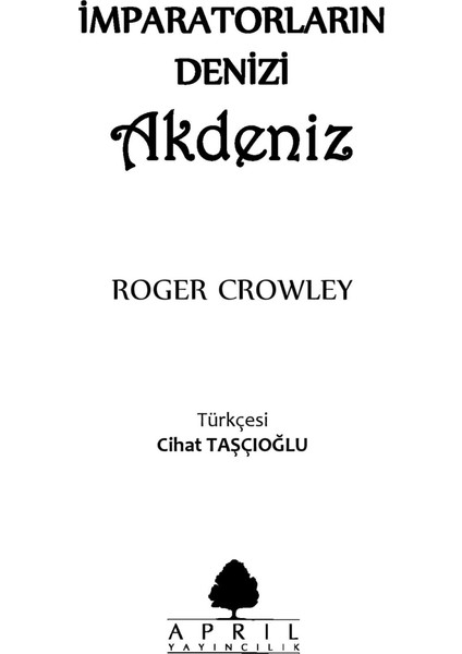 İmparatorların Denizi Akdeniz (Cep Boy)-Roger Crowley fiyatları