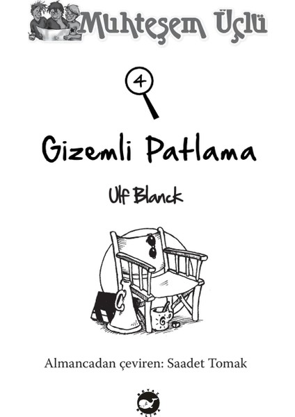 Muhteşem Üçlü: Gizemli Patlama - Ulf Blanck