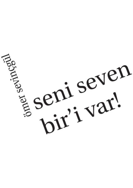 Seni Seven "Biri" Var! - Ömer Sevinçgül