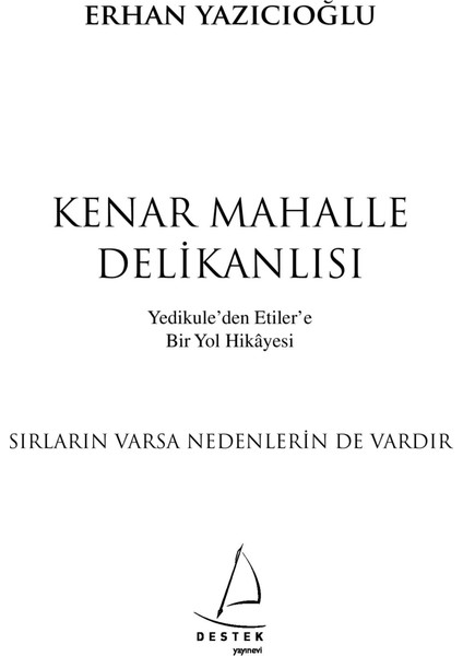Kenar Mahalle Delikanlısı - Erhan Yazıcıoğlu fiyatları