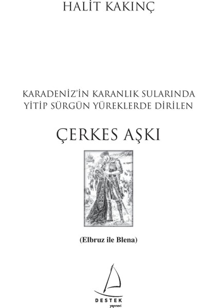 Çerkes Aşkı: Adıge Şuleğu - Halit Kakınç