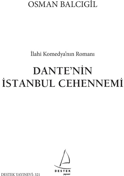 Dante’nin İstanbul Cehennemi - Osman Balcıgil