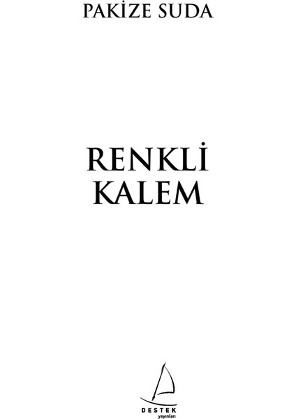 Renkli Kalem - Pakize Suda