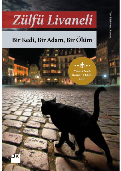 Bir Kedi, Bir Adam, Bir Ölüm -Zülfü Livaneli