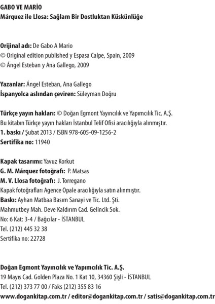 Gabo ve Mario: Marquez ile Llosa: Sağlam Bir Dostluktan Küskünlüğe - Angel Esteban