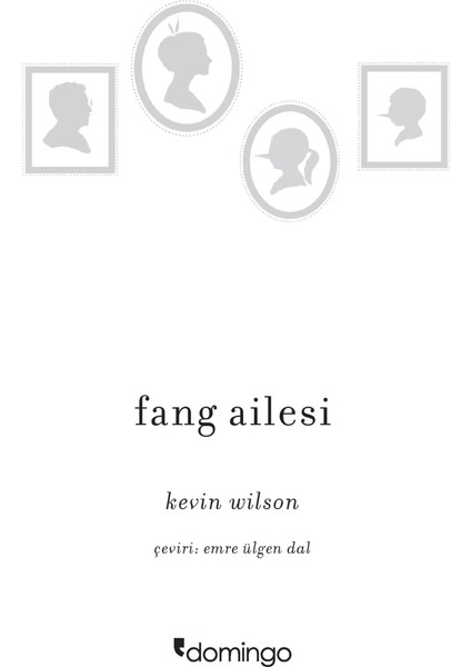 Fang Ailesi - Kevin Wilson